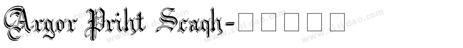 Argor Priht Scaqh字体转换
